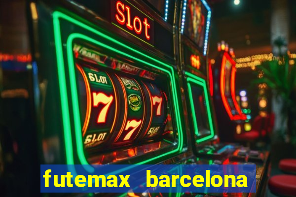 futemax barcelona ao vivo